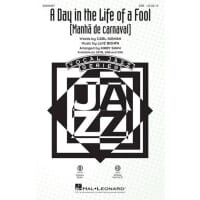 A Day in the Life of a Fool (Manha De Carnaval) SAB
