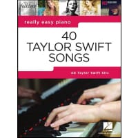 Taylor Swift – 40 Songs - Really Easy Piano
