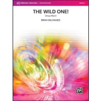 The Wild One (Circus March) Concert Band