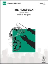 The Hoofbeat March - Mekel Rogers - Concert Band