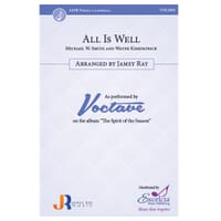 All is Well (SATB) by Michael W. Smith and Wayne Kirkpatrick arr. Jamey Ray