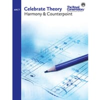 RCM Celebrate Theory Harmony & Counterpoint ARCT