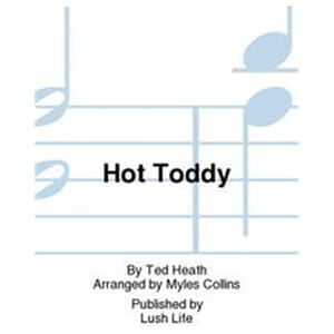 Hot Toddy by Ted Heath